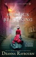 "A Curious Beginning' by Deanna Raybourn