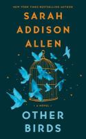 'Other Birds' by Sarah Addison Allen