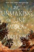 "The Unmaking of June Farrow" by Adrienne  Young