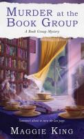 "Murder at the Book Group" by Maggie King