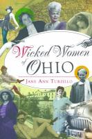"Wicked Women of Ohio" by Jane Ann Turzillow