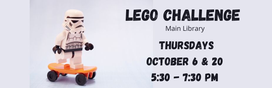 Lego Challenge, Thursdays, October 6 & 20